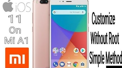 Install iOS 11 on Xiaomi Mi A1 Without Root. || Best Look Ever ||