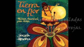 Video thumbnail of "La vicuñita. Graciela Mendoza. Tierra en flor. Música ancestral para niños"