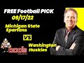 Free Football Pick Michigan State Spartans vs Washington Huskies , 9/17/2022 College Football