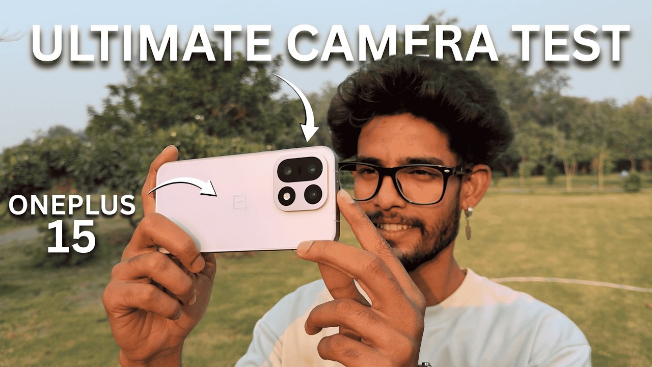 OnePlus 15 I OnePlus 15 Full Camera Test I OnePlus 15 Full Detail Camera Test