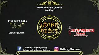 Siuh || Jaipong Uding Gezos Terbaru