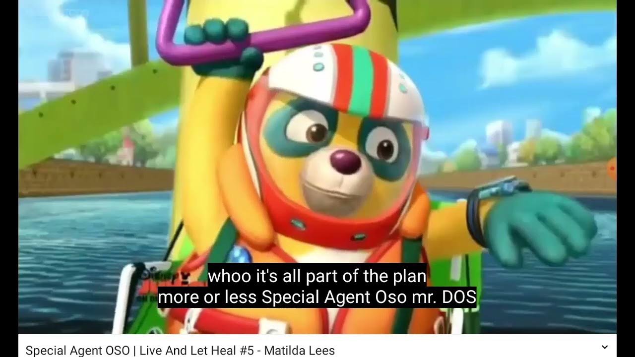Special Agent Oso Live And Let Heal Special Agent Oso Live and Let Heal GoldenFish Speed Up Fast GoTube