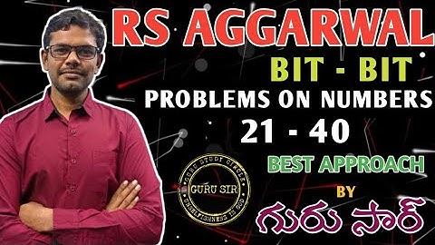 Problems On Numbers 21 to 40 || RS Agarwal Bit-Bit by GURU SIR