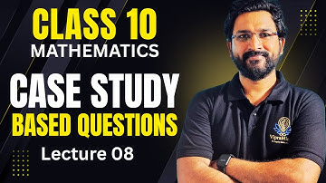 Class 10 Maths Case Study & Competency Based Questions | CBSE Board 2026 | VipraMinds CBSE Academy