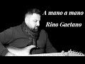 A mano a mano - Rino Gaetano - Acoustic Guitar Cover  by Giovanni Vetrano