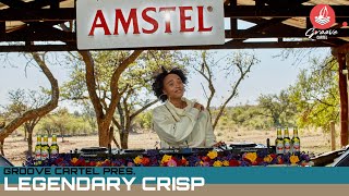 Amapiano | Groove Cartel Presents Legendary Crisp