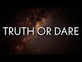 Tyla - Truth or Dare (Lyrics)