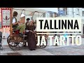 Matkalla Virossa - Osa 7: Suurimmat kaupungit Tallinna ja Tartto