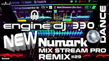 Dance Mix NEW update Engine DJ 3.3. Fader Echo NUMARK MIXSTREAM PRO ARTAIR DJ #29. 29