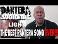 The Best Pantera Song Ever) Pantera- Avoid the light.