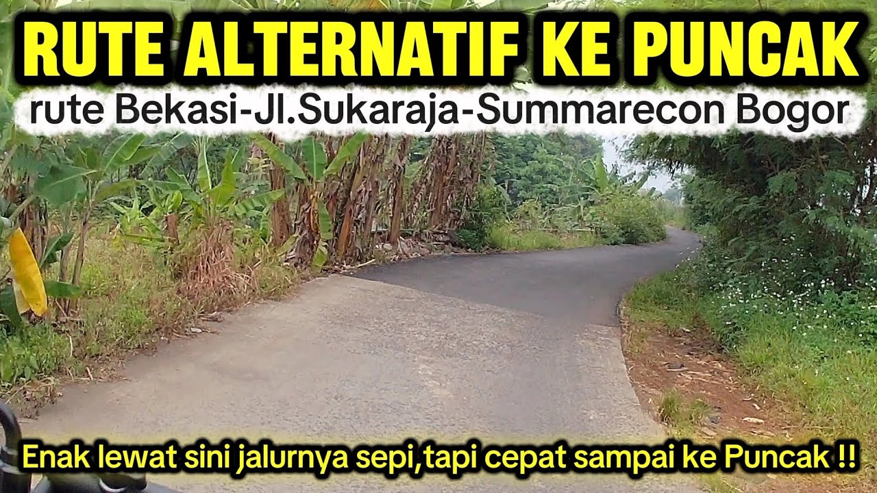 RUTE ALTERNATIF KE PUNCAK LEBIH CEPAT ANTI MACET !!
