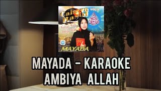 Mayada_Ambiya  allah ( Karaoke HD audio original songs )