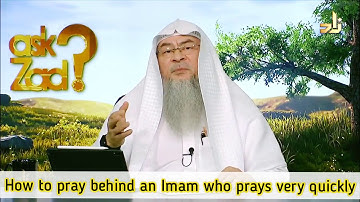 How to pray behind an imam who prays very fast? - Assim al hakeem