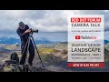 Red Dot Forum Camera Talk: Gearing Up For Landscape Photography - Part 1