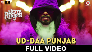 Ud-daa Punjab - Full Video | Udta Punjab | Vishal Dadlani & Amit Trivedi | Shahid Kapoor