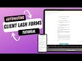AUTO-SEND Your Digital Lash Client Consent Forms, Intake Forms and Waivers! FULLY AUTOMATIC