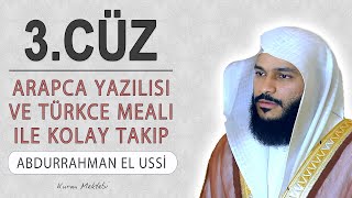 Kuran 3.cüz meali dinle ve oku Abdurrahman el Ussi (3.cüz hızlı mukabele ve 3.cüz hızlı hatim)