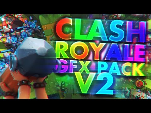 BEST PACK GFX CLASH ROYALE V2 PARA PC Y ANDROID | PACK GFX | BYPROWN