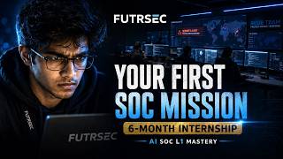 AI SOC L1 Mastery | 6-Month Cybersecurity Internship & Certification | FUTRSEC