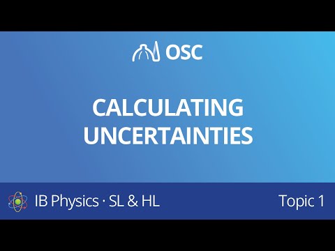 غیر یقینی صورتحال کا حساب لگانا [IB Physics SL/HL]