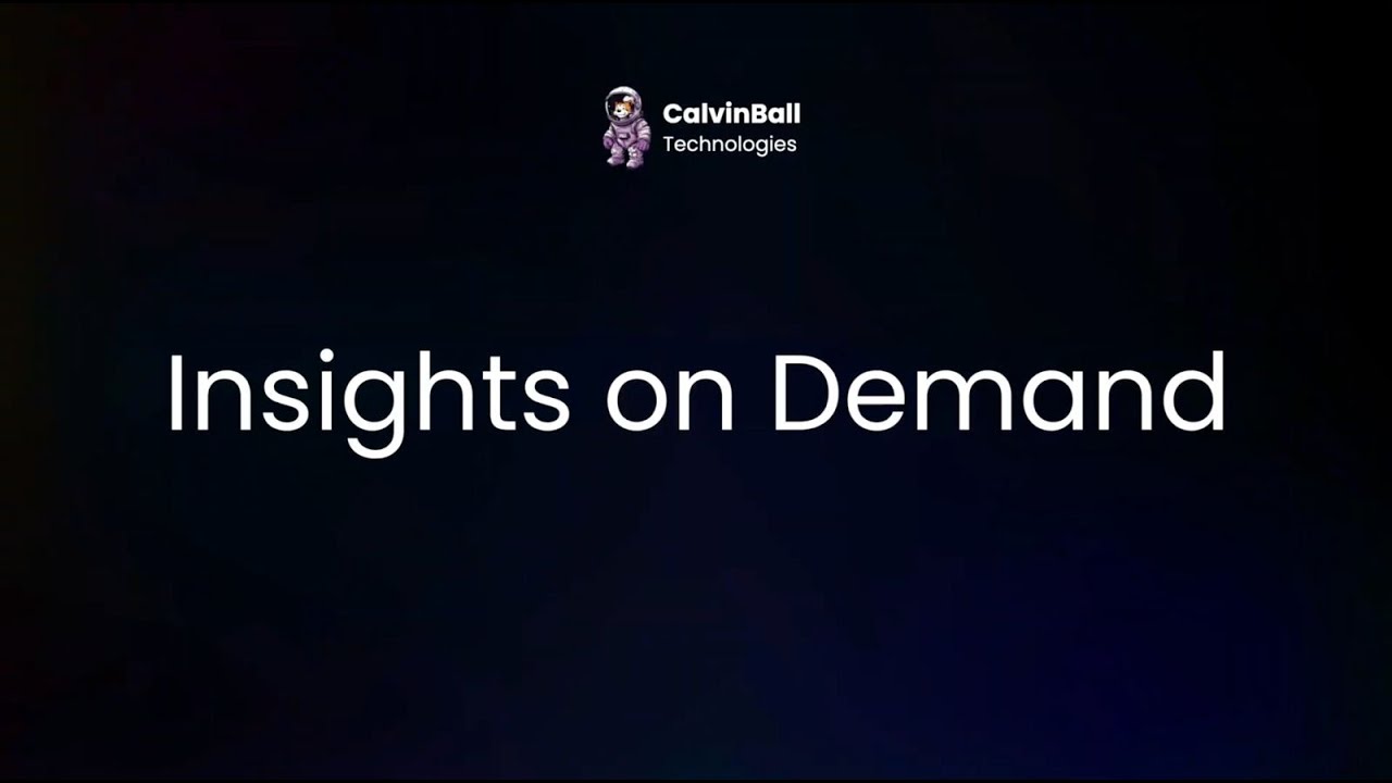 Insights on Demand - KJ by CalvinBall Technologies