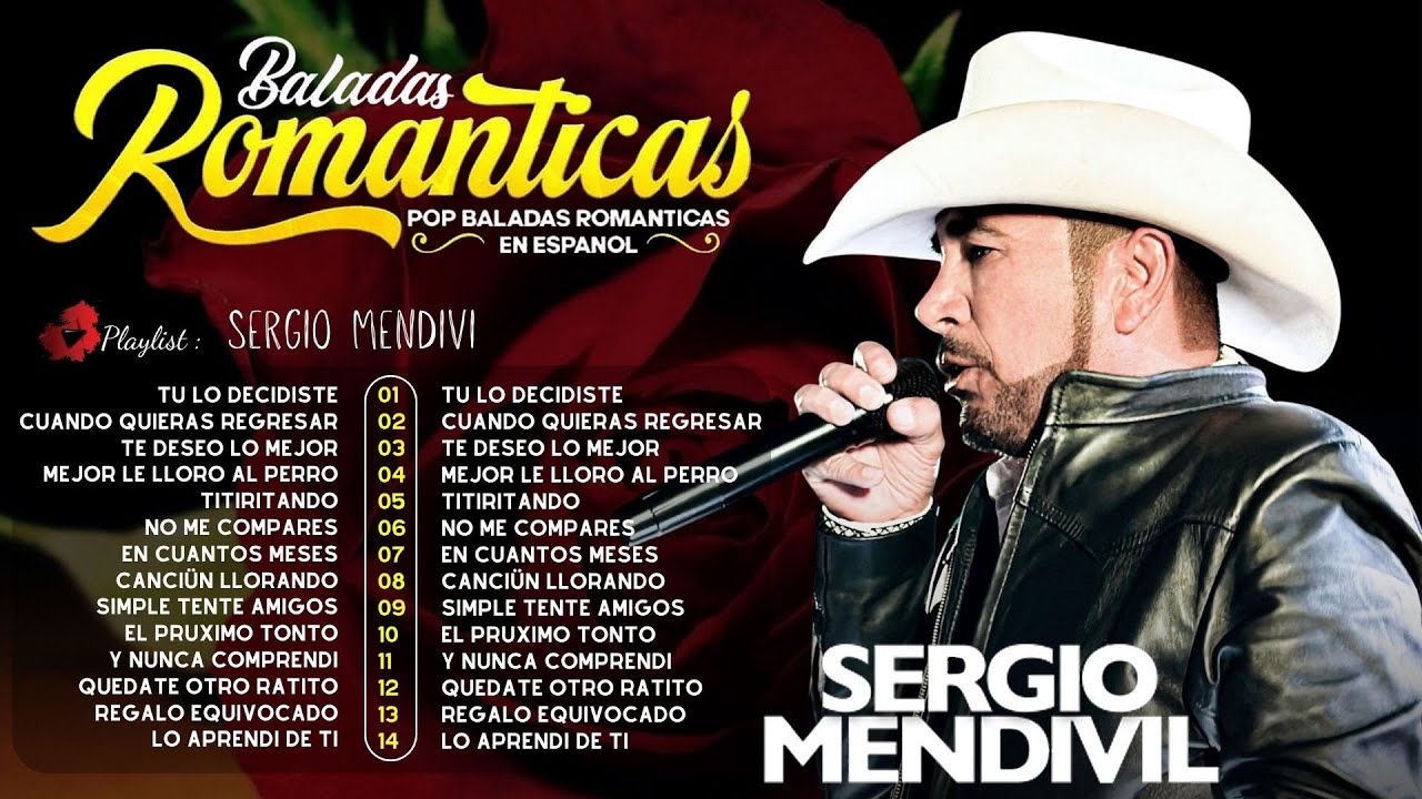 Sergio Mendivil Las Mejor Canciones ๐ต Puras Romanticas Del Ayer ๐Sergio Mendivil Exitos Inolvidable Sergio Mendivil Las Mejor Canciones ๐ต Puras Romanticas Del Ayer ๐Sergio Mendivil Exitos Inolvidable