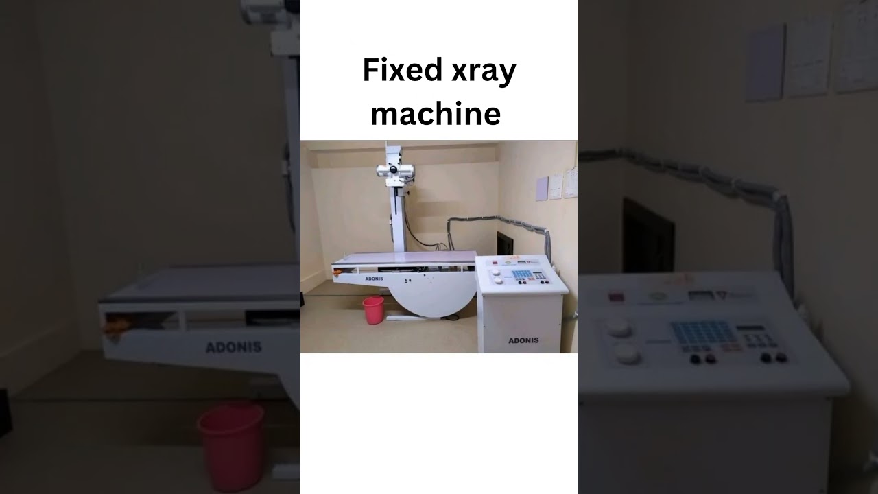 Mobile Xray unit ,portable unit and fixed xray machine  