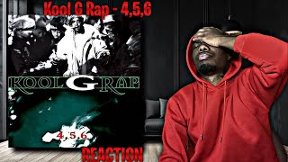 RESPECT HIM! Kool G Rap - 4,5,6 REACTION | First Time Hearing!