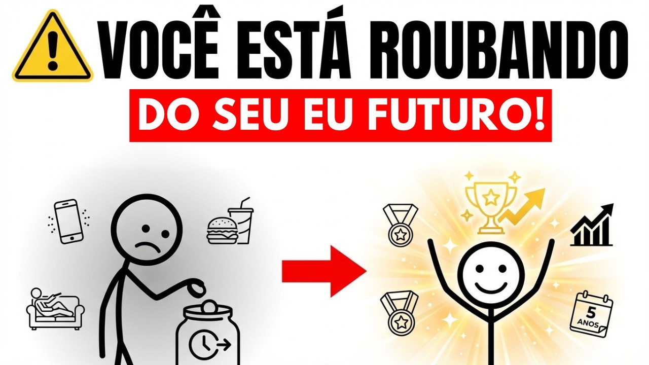 Você Está Roubando do Seu Eu Futuro Toda Vez Que Faz Isso