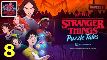 Stranger Things: Puzzle Tales - Gameplay Walkthrough Part 8 (Android, iOS)