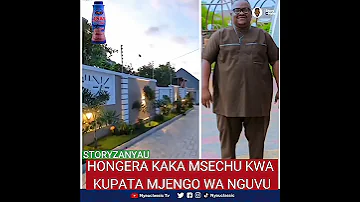 HONGERA SANA PETER MSECHU KWA KUJENGA BONGE LA MJENGO Storyzanyau Tanzania 
