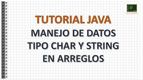 tutorial java  manejo de char y string en arreglos V2