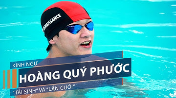 Kình ngư Hoàng Quý Phước: “Tái sinh” và “lần cuối” | VTC1
