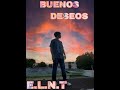 Buenos deseos  elnt    beat degaxillicbeats