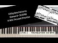 Hanon No. 8 — 50 BPM — 4 Minute Focused Practice (6 Rhythm Patterns)