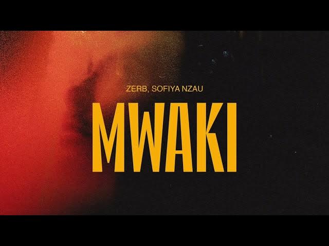 Zerb - Mwaki (feat. Sofiya Nzau) 1 HOUR LOOP Zerb - Mwaki (feat. Sofiya Nzau) 1 HOUR LOOP