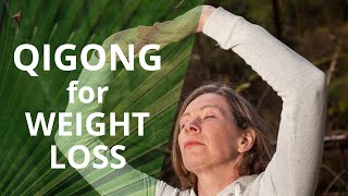 Qigong for Weight Loss