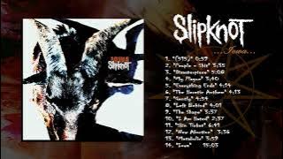Slipknot - Iowa (Full Album)