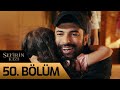 Sefirin Kızı 50. Bölüm