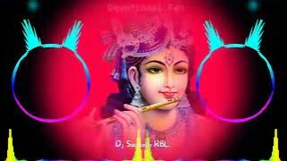 Mote Naina tere kajrare Dj song | bhakti dj song | Janmashtami dj song | Dj Santosh RBL Bhakti