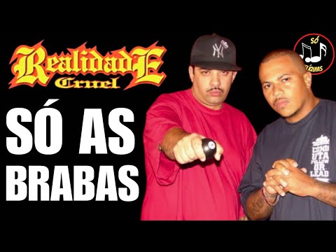 REALIDADE CRUEL 2024: AS MELHORES BRABAS DO RAP NACIONAL ANTIGO! 🎤