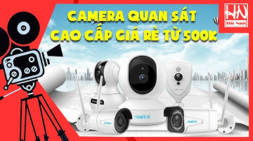 Lắp đặt camera giám sát an ninh gia đình cần những gì? Giá bao nhiêu? Full từ A-Z [Camera Hải Nam]