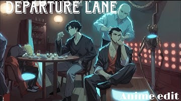 Talha Anjum - Departure Lane | Prod. by Umair | [ talha anjum ] | Anime Edit