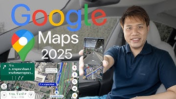 Google Maps 2025 วิธีใช้งานสำหรับมือใหม่อย่างละเอียด ง่ายๆ และไม่หลง #ขับรถ #สอนขับรถ