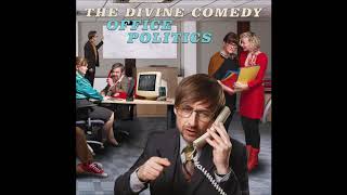 The Divine Comedy - You'll Never Work In This Town Again