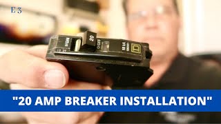 How to Install a 20 AMP Circuit Breaker / E3