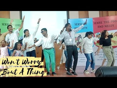 Won't Worry 'Bout A Thing | VBS  | CSI All souls church Coimbatore