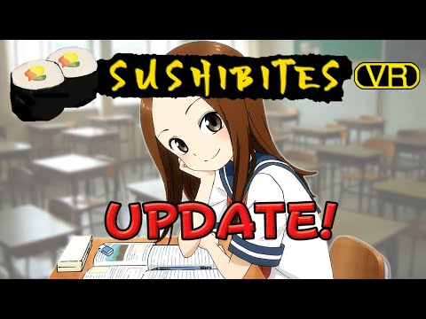UPDATE! - Teasing Master Takagi-san VR || SushiBitesVR!