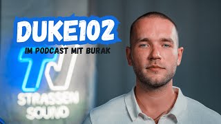 DUKE102 Interview | 102 BOYZ, Polen, EP, KKuba, Studio eingestürzt, Malik Montana, Poldi | Burak #81