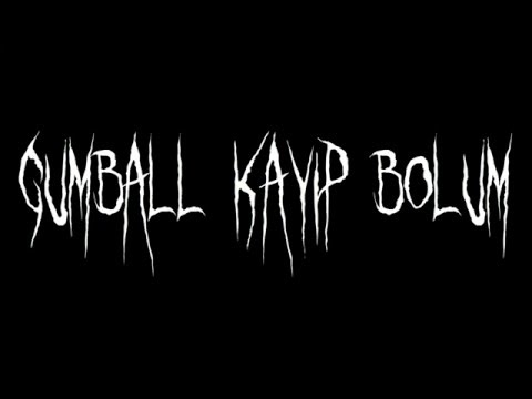 Creepypasta Türkçe Gumball Kayıp Bölüm